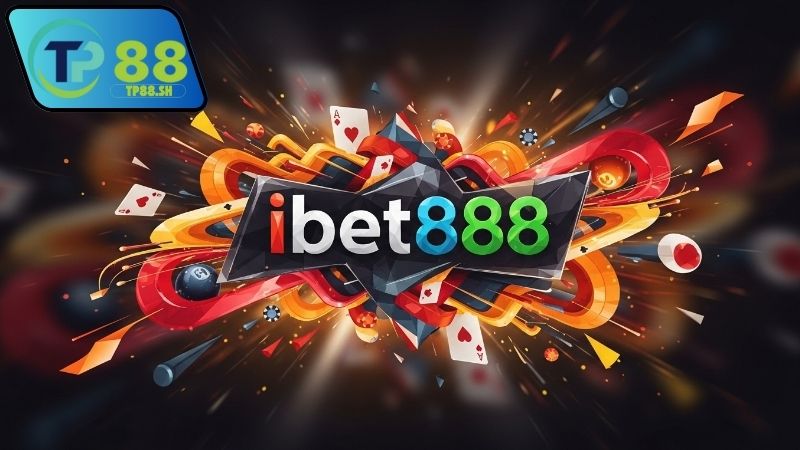 Nhà cái IBET888 – Cá cược uy tín, thưởng cực khủng 1 nha-cai-ibet888