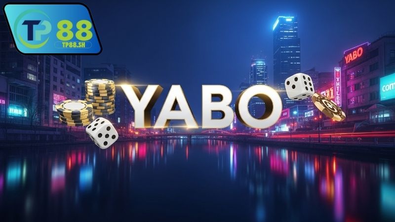 Nhà cái Yabo – Cá cược đỉnh cao thưởng cực lớn 1 nha-cai-yabo